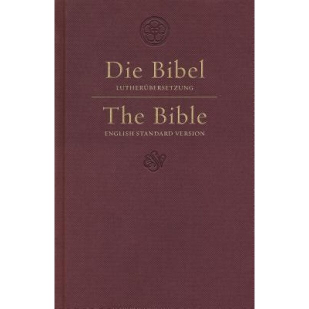 ESV German/English Parallel Bible (Luther/ESV, Dark Red),