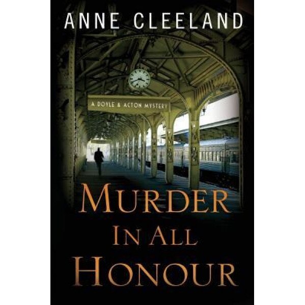 Murder in All Honour, Anne Cleeland (Author)
