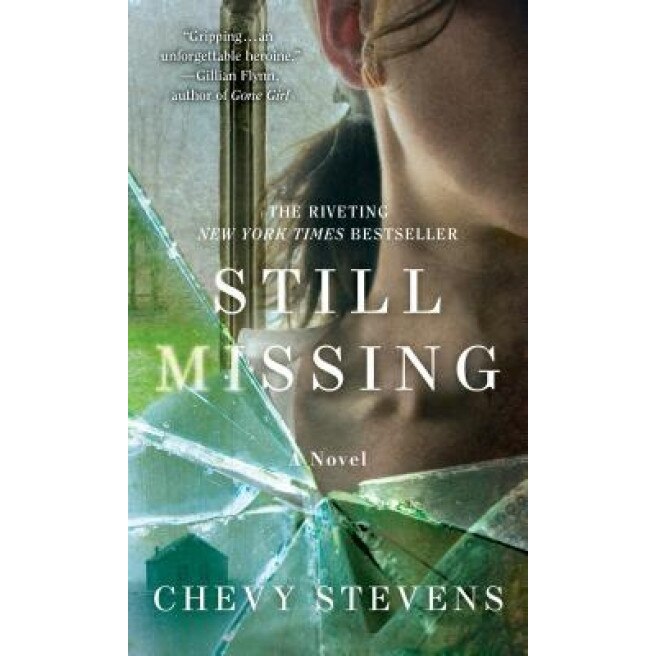 Still Missing, Chevy Stevens (Author)