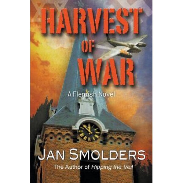 Harvest of War, Jan Smolders (Author)
