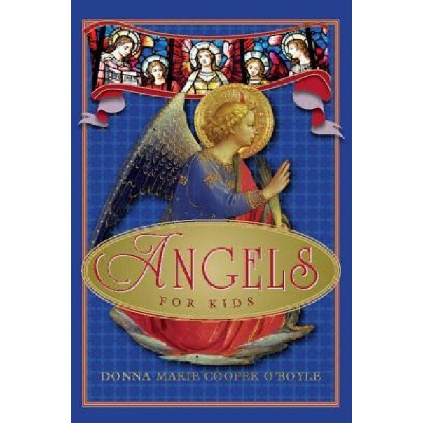 Angels for Kids, Donna-Marie Cooper O'Boyle (Author)