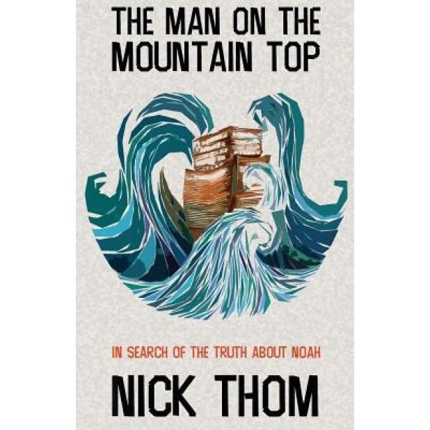 The Man on the Mountain Top, Nick Thom (Author)