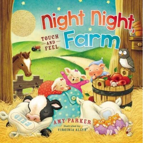 Night Night, Farm Touch and Feel, Amy Parker (Author)