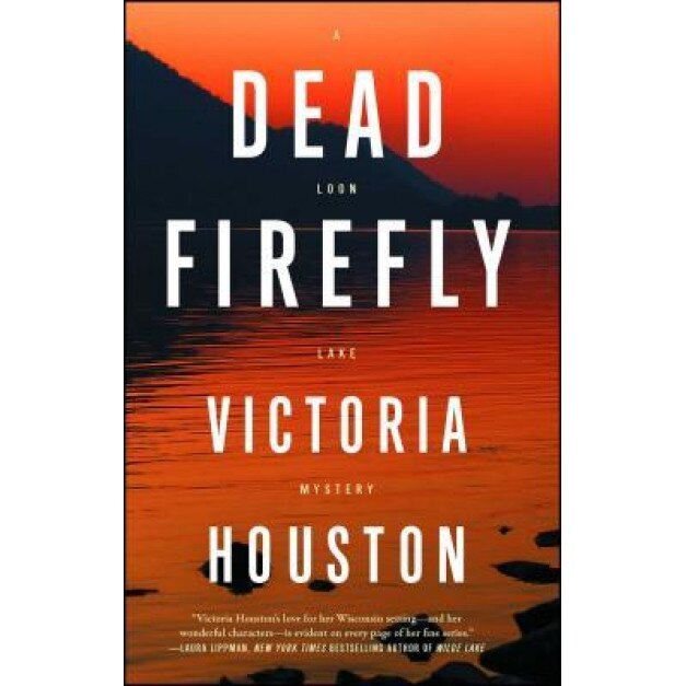 Dead Firefly, Victoria Houston (Author)