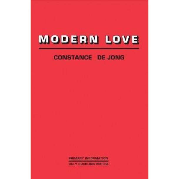 Modern Love, Constance Dejong (Author)