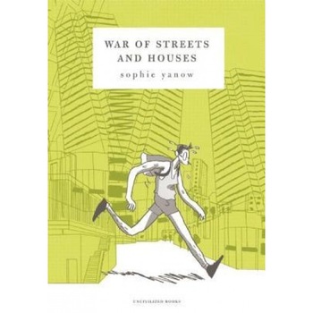 War of Streets and Houses, Sophie Yanow (Author) War of Streets and Houses, Sophie Yanow (Author)