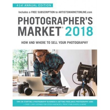 Photographer's Market 2018, Noel Rivera (Editor) Photographer's Market 2018, Noel Rivera (Editor)