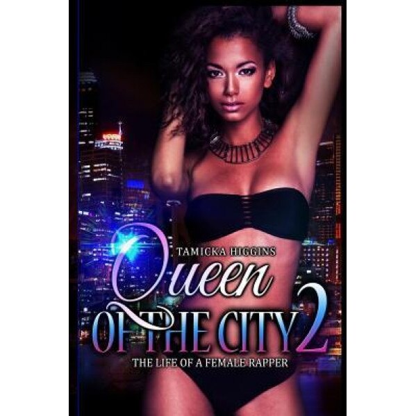 Queen of the City 2, Tamicka Higgins (Author)