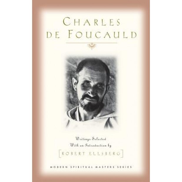 Charles de Foucauld, Charles De Foucauld