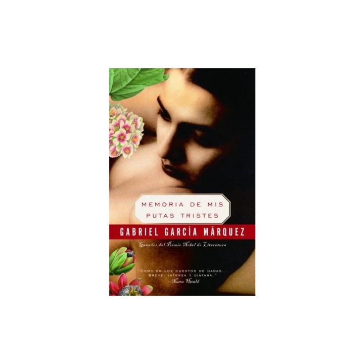 Memoria de Mis Putas Tristes, Gabriel Garcia Marquez