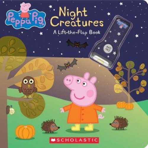 Night Creatures: A Lift-The-Flap Book (Peppa Pig), Eone (Illustrator)