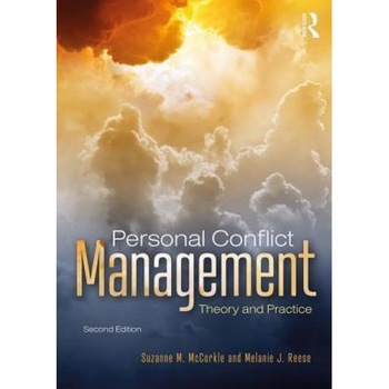 Personal Conflict Management: Theory and Practice, Suzanne McCorkle (Author) Personal Conflict Management: Theory and Practice, Suzanne McCorkle (Author)