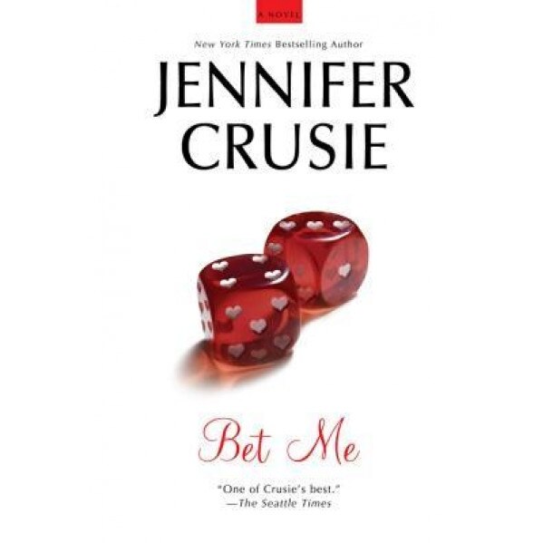 Bet Me, Jennifer Crusie (Author)