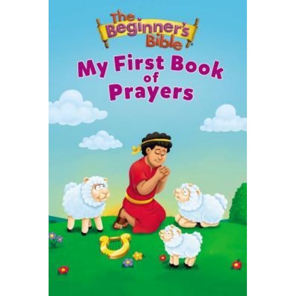The Beginner's Bible My First Book of Prayers, Zondervan (Author)