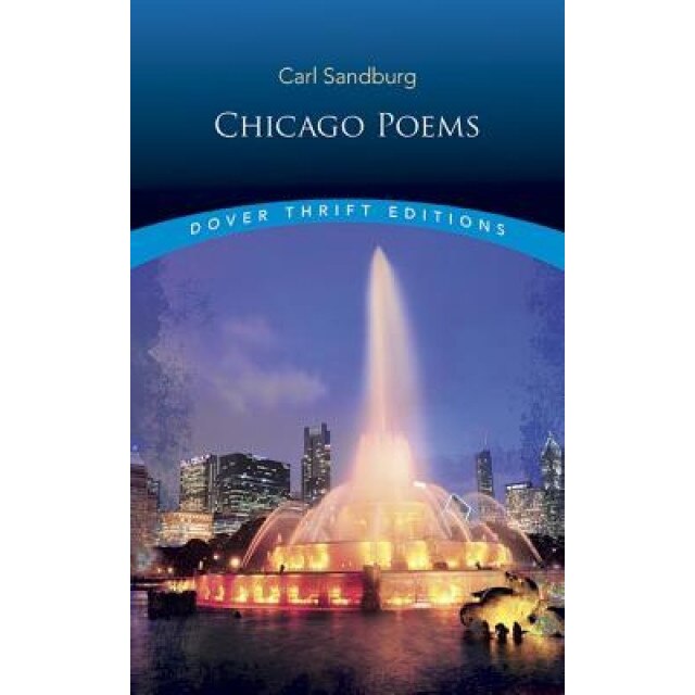 Chicago Poems, Carl Sandburg