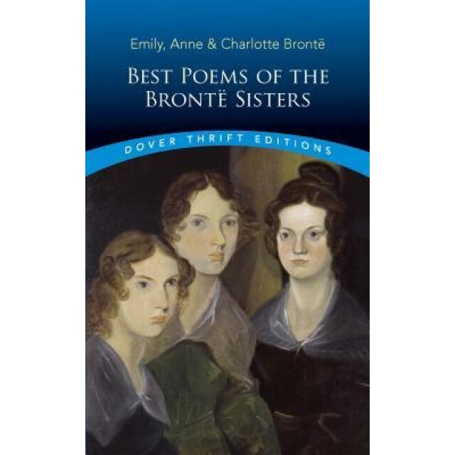 Best Poems of the Bronte Sisters, Emily Bronte (Author)