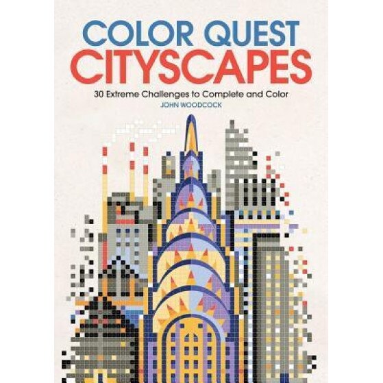 Color Quest: Cityscapes: 30 Extreme Challenges to Complete and Color, John Woodcock (Author)