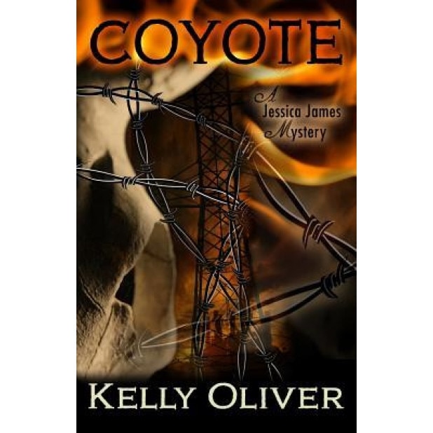 Coyote: A Jessica James Mystery, Kelly Oliver (Author)