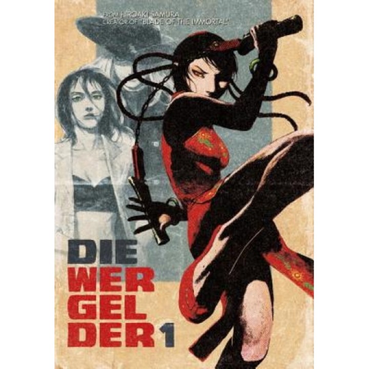 Die Wergelder, Volume 1, Hiroaki Samura (Author)
