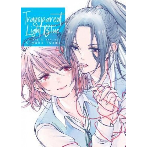 Transparent Light Blue, Kiyoko Iwami (Author)