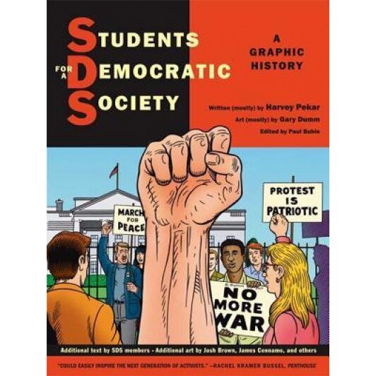 Students for a Democratic Society: A Graphic History, Harvey Pekar (Author)