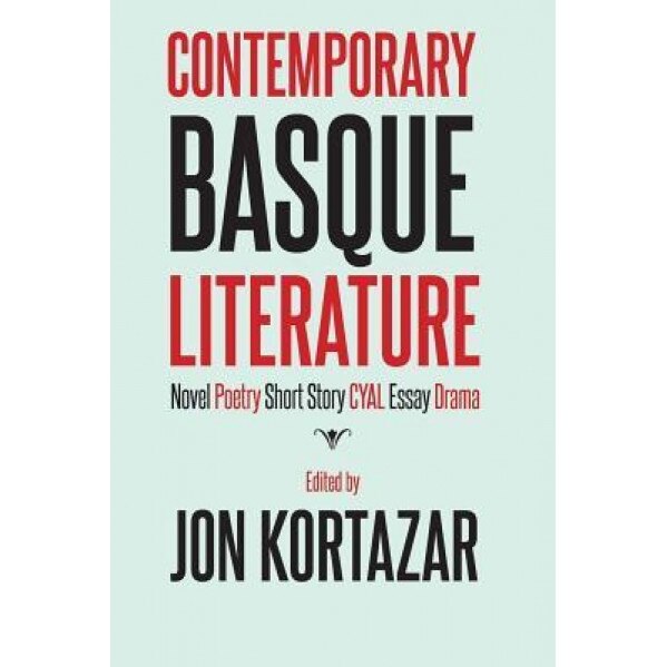 Contemporary Basque Literature, Jon Kortazar (Editor)
