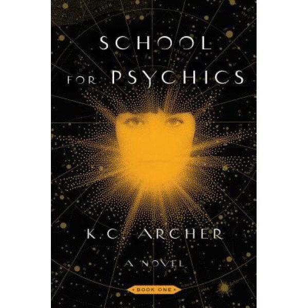 School for Psychics Book 1, K. C. Archer (Author)