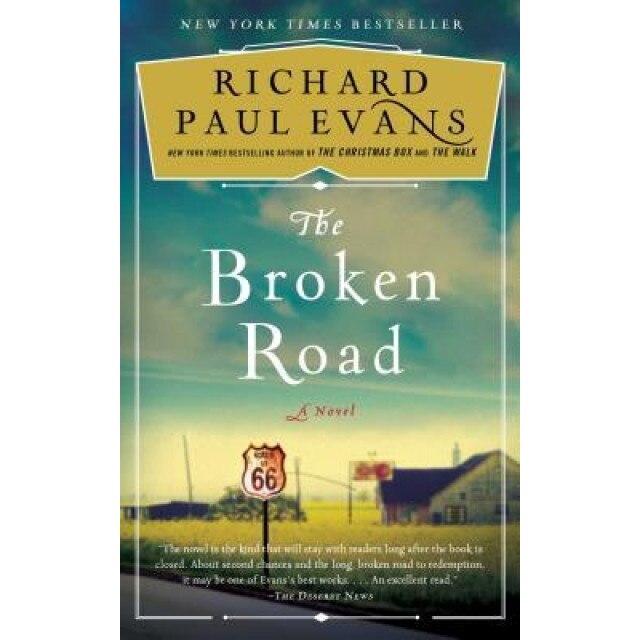 The Broken Road, Richard Paul Evans (Author)