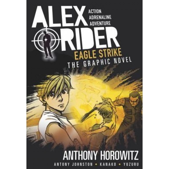 Eagle Strike: An Alex Rider Graphic Novel, Anthony Horowitz (Author)