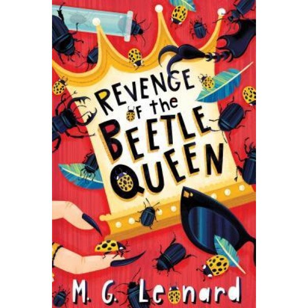Revenge of the Beetle Queen, M. G. Leonard (Author)