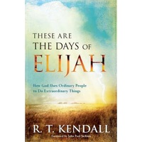 these are the days of elijah how god uses ordinary people to do extraordinary things r t kendall author imagen 12_0_
0