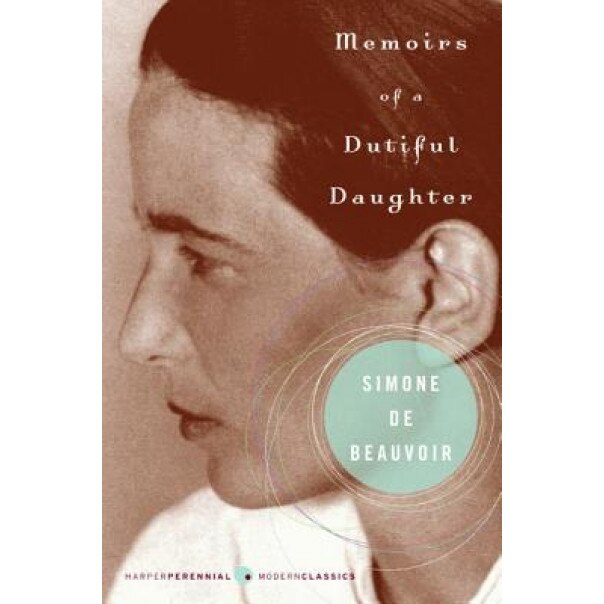 Memoirs of a Dutiful Daughter, Simone de Beauvoir