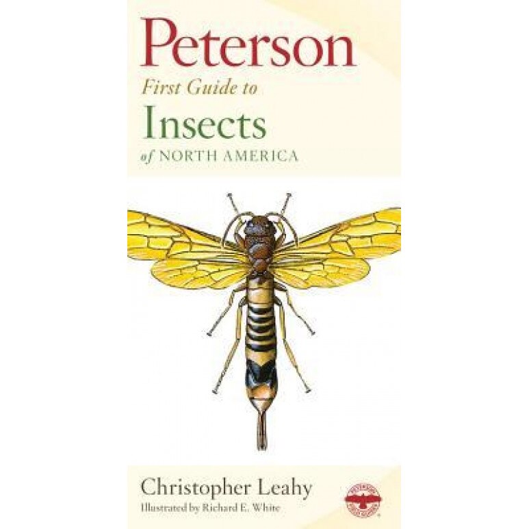 Peterson First Guide to Insects of North America, Christopher Leahy, Roger Tory Peterson