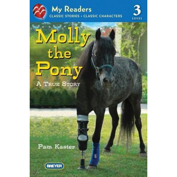 Molly the Pony: A True Story, Pam Kaster (Author)
