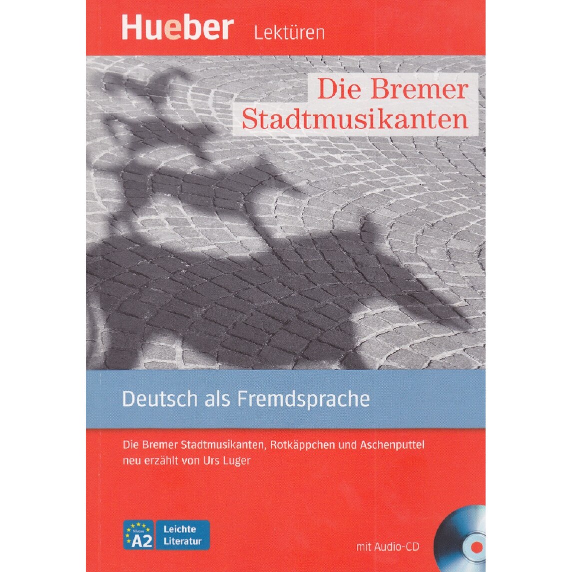 Die Bremer Stadtmusikanten Leseheft mit Audio-CD caiet lectura cu exercitii Urs Luger