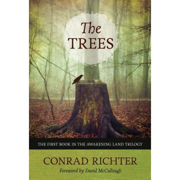 The Trees, Conrad Richter (Author)