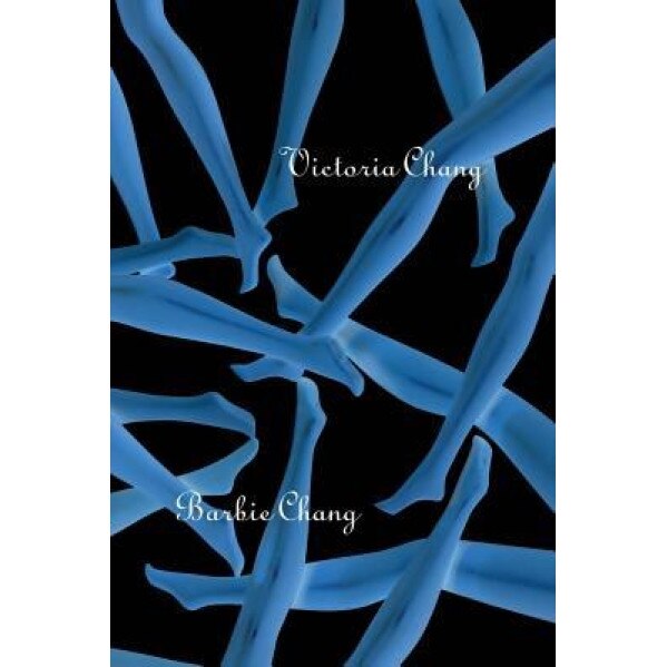 Barbie Chang, Victoria Chang (Author)
