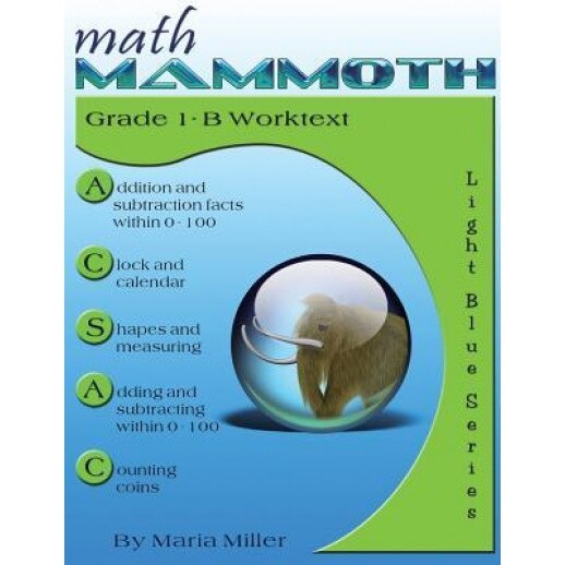 Math Mammoth Grade 1-B Worktext, Miller Maria (Author)