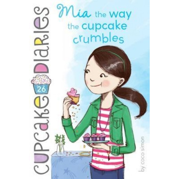 MIA the Way the Cupcake Crumbles, Coco Simon (Author)