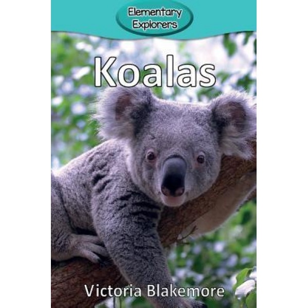 Koalas, Victoria Blakemore (Author)
