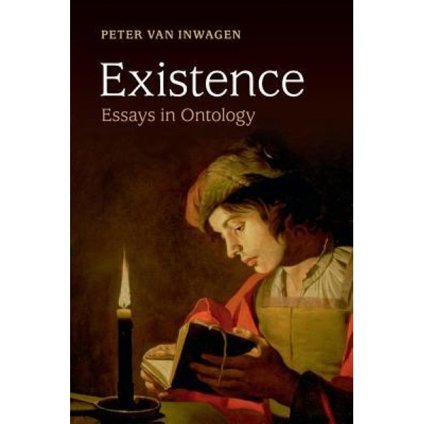 Existence: Essays in Ontology, Peter Van Inwagen (Author)