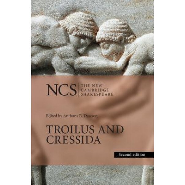 Troilus and Cressida, William Shakespeare (Author)