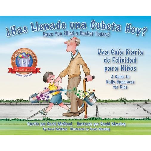 Has Llenado Una Cubeta Hoy?: Una Guia Diaria de Felicidad Para Ninos, Carol McCloud (Author)