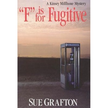 F Is for Fugitive, Sue Grafton (Author) F Is for Fugitive, Sue Grafton (Author)