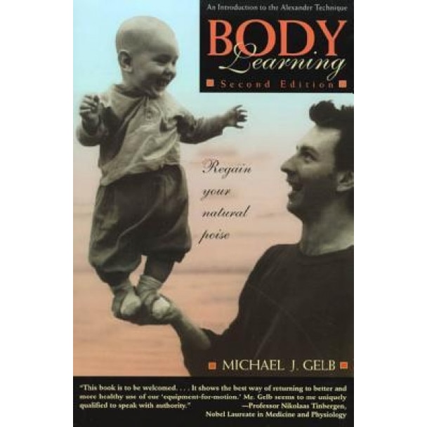 Body Learning, Michael J. Gelb