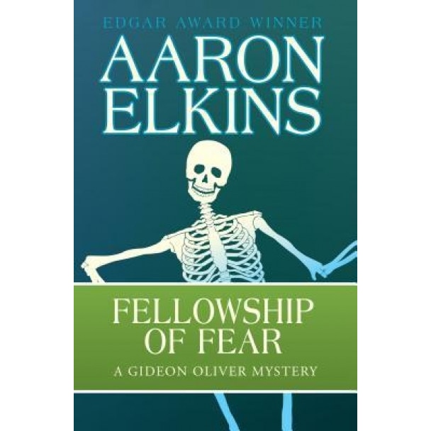 Fellowship of Fear, Aaron Elkins (Author)