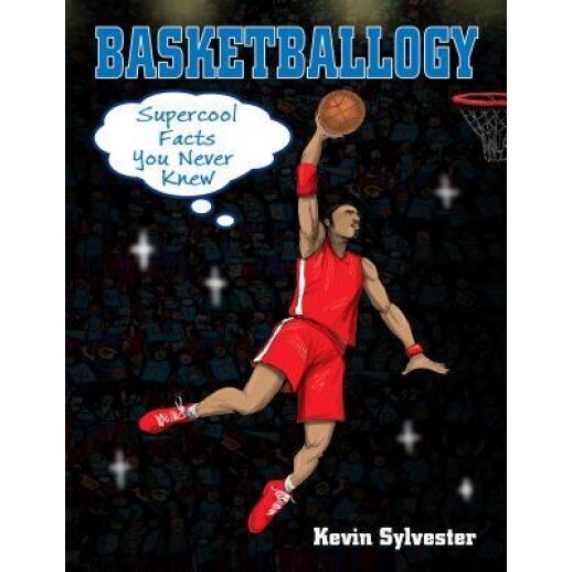 Basketballogy, Sylvester (Author)