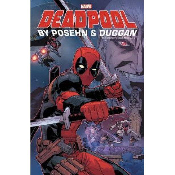 Deadpool by Posehn & Duggan: The Complete Collection Vol. 2, Brian Posehn (Text by (Art/Photo Books))