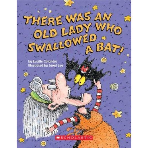 There Was an Old Lady Who Swallowed a Bat!: A Board Book, Lucille Colandro (Author)