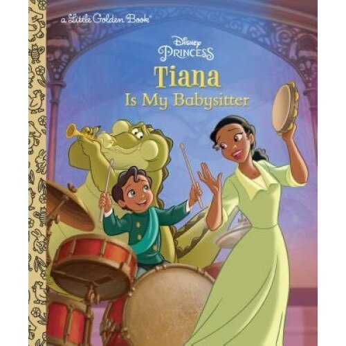 Tiana Is My Babysitter (Disney Princess), Apple Jordan (Author)